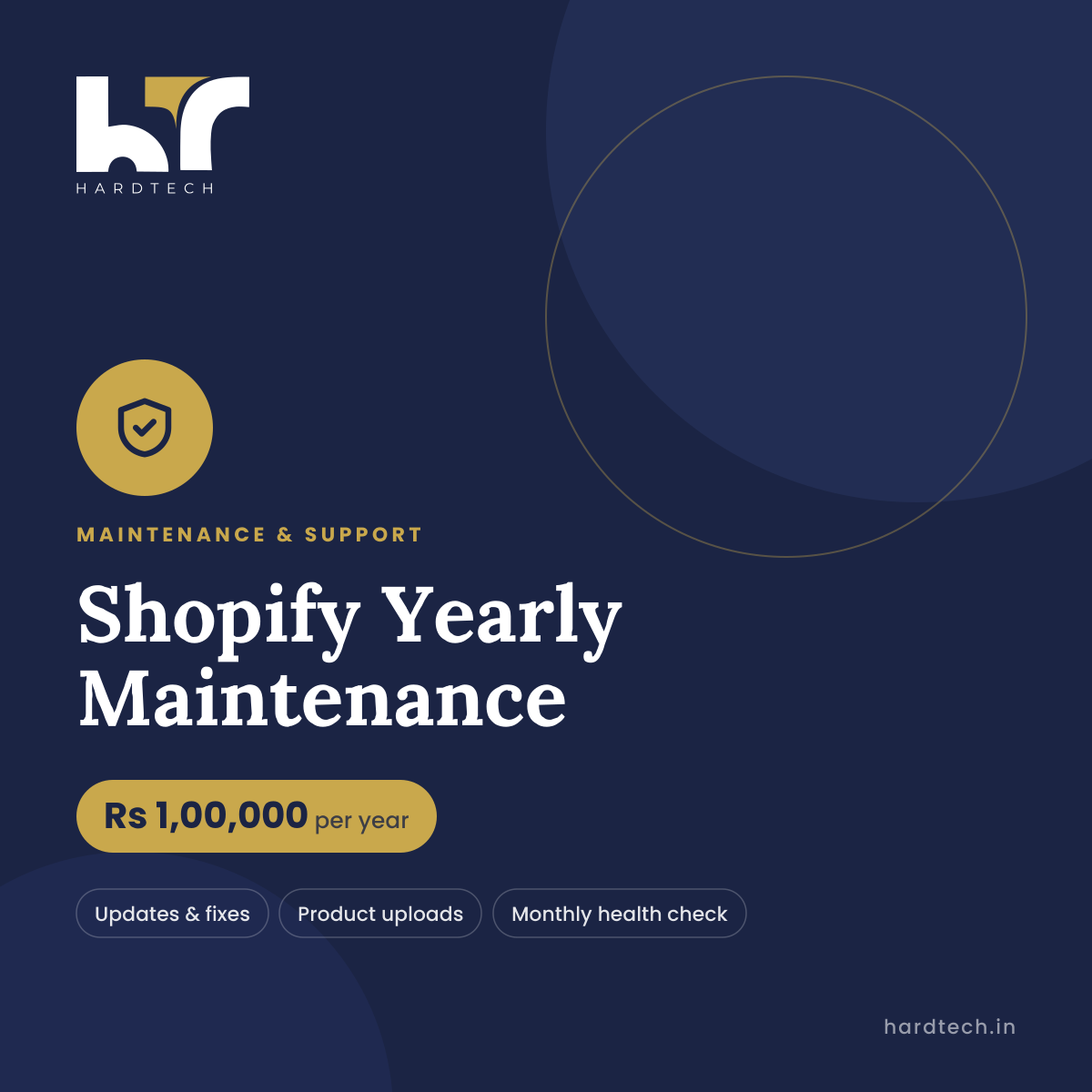 Shopify Yearly Maintenance package by Hard Tech
